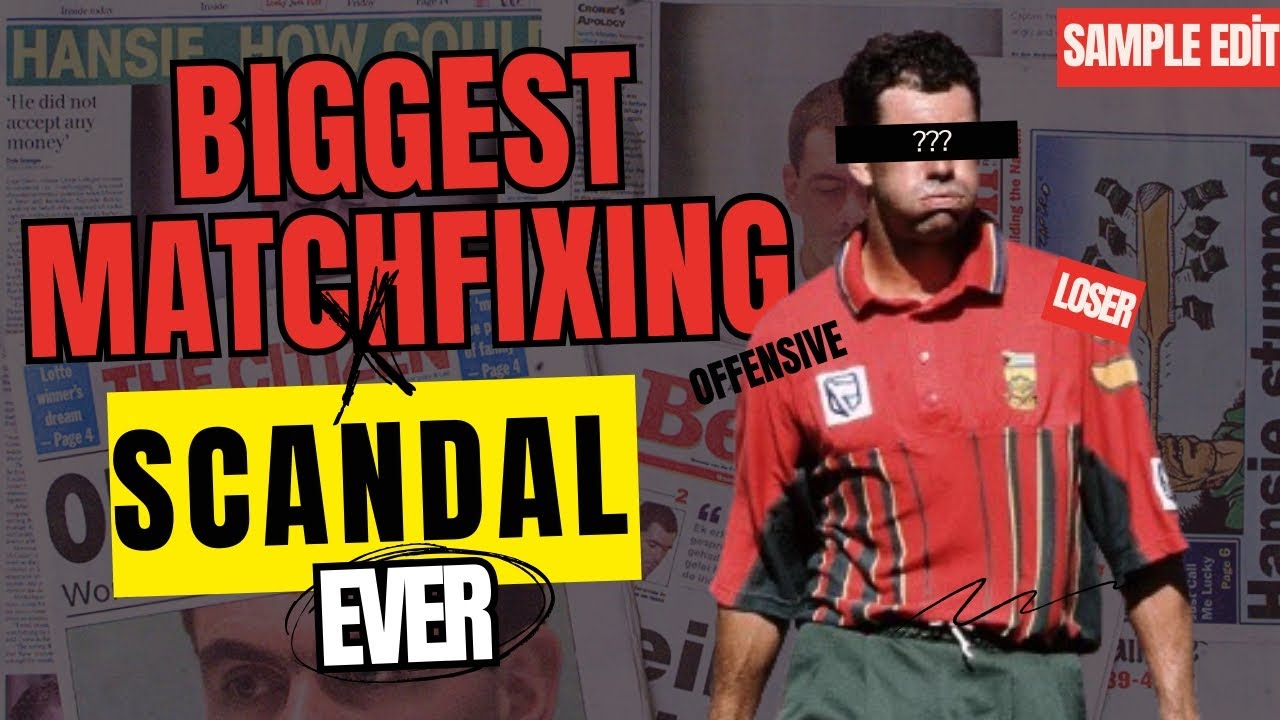 BIGGEST MATCHFIXING SCANDAL EVER DONE