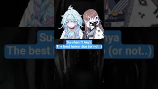 Is this the best horror duo?! Su-chan ft Anya #hololive #shorts #vtuber