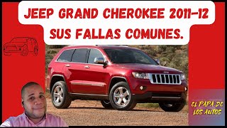 Fallas comunes en la Jeep Grand Cherokee 20112012