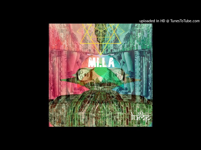 MI.LA - Balagan (Akuba Version) [Lump Records]