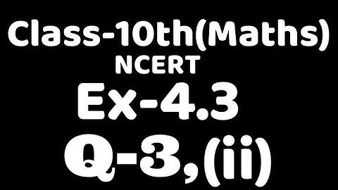 Class 10 Ex 4.3 Q3 (ii) maths Ncert chapter 4,Factorisation method,Quadratic Equation  ,VKS Maths x