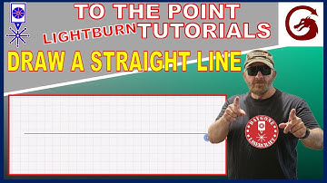 How to Draw a Straight Line in Lightburn