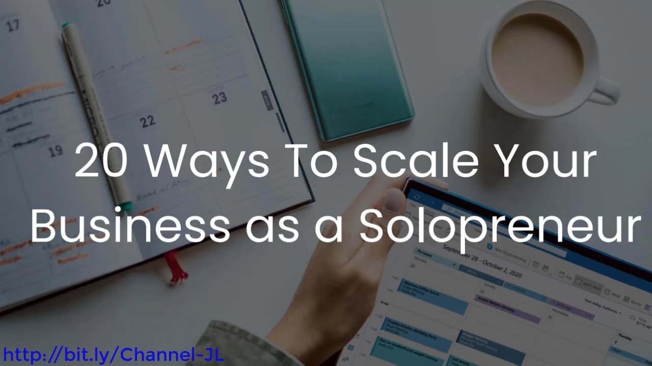 20 Ways To Scale Your Business as a Solopreneur - YouTube