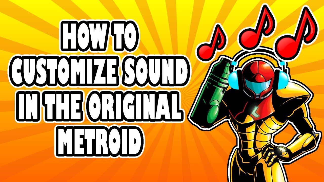 How To Replace Sound in Metroid: HD Custom Edition