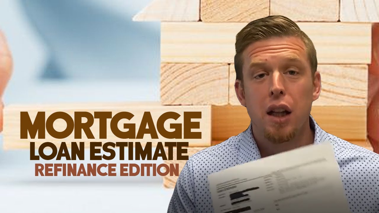 What is a loan estimate? | refinance home mortgage - YouTube