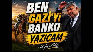 Gazi'yi banko yazıcam 💥