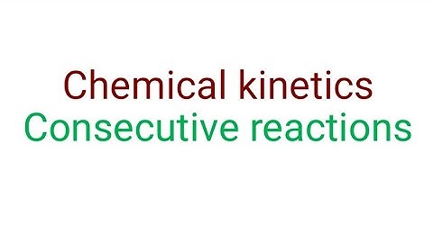 Chemical kinetics- consecutive reactions