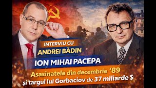 Pacepa, asasinatele din 89 si cum Gorbaciov a vândut Germania de Est pentru 37 miliarde de dolari
