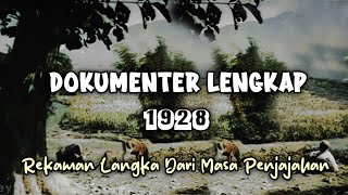 Download Lagu Dokumenter Lengkap | 1928 - Rekaman Langka Dari Masa Penjajahan MP3
