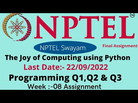 NPTEL 2022 || The Joy of Computing using Python Week -08 || Assignment Programming Q1,Q2 & Q3