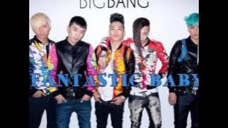 BIGBANG FANTASTIC BABY [1HOUR]