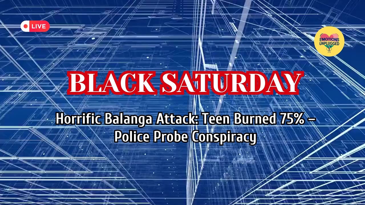 Odisha Horror: Minor Girl Set on Fire in Puri | Balanga Attack | Latest Update | Emotions Unplugged