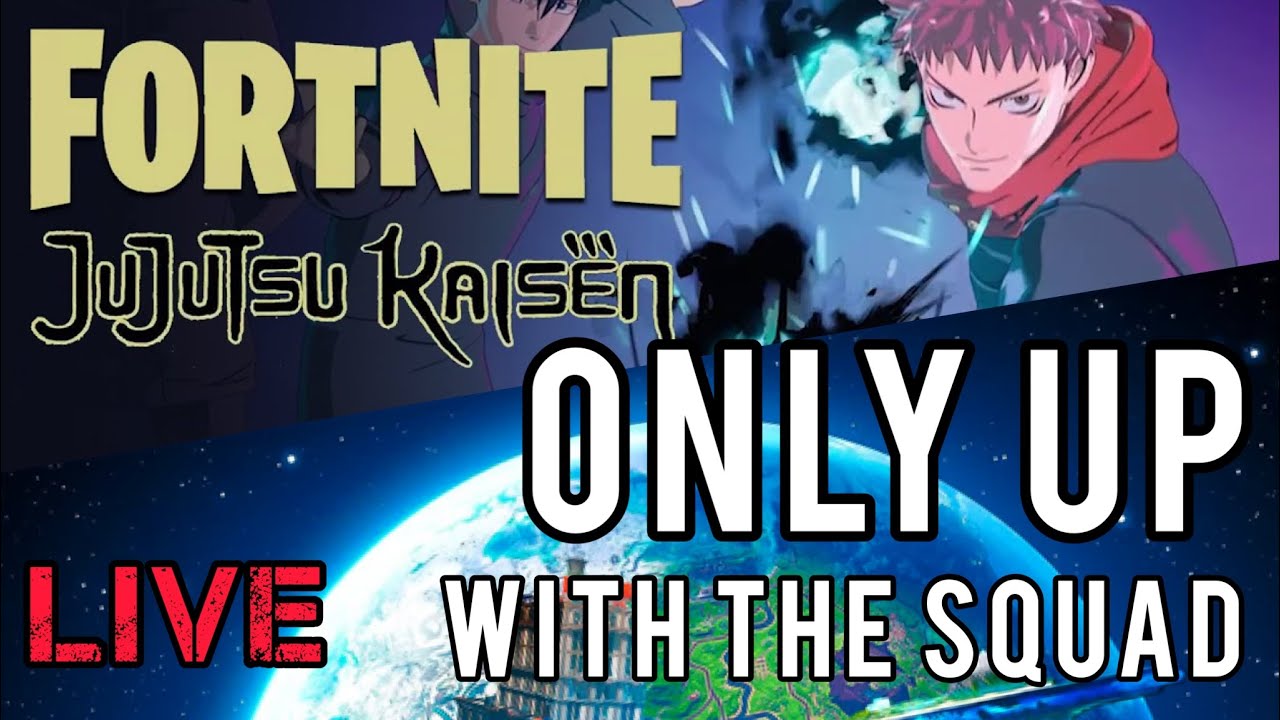 ONLY UP in FORTNITE With the SQUAD! Live - YouTube