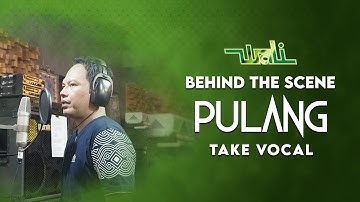 Behind The Scene Take Vocal "Pulang (Robbighfirlii)" H. Faank Wali