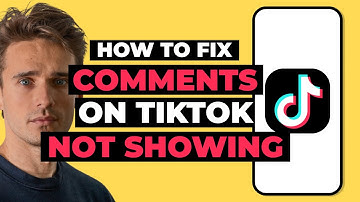 How To Fix Comments Not Showing Up on TikTok
