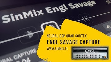 Neural DSP Quad Cortex - Engl Savage 120KT88 SinMix Capture