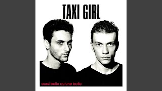 Video thumbnail of "Taxi Girl - Je Suis Déjà Parti"