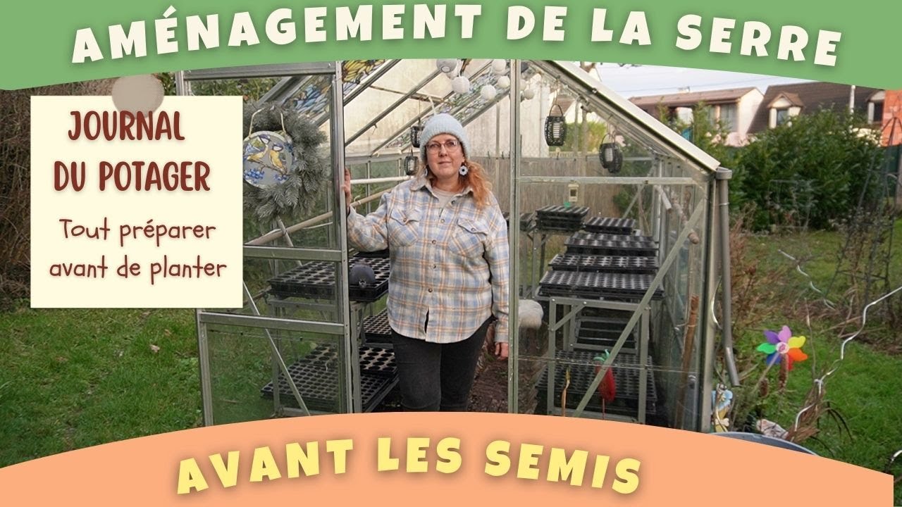 Aménagement de la serre : préparation du sol, fumier, ombrage et tables de culture