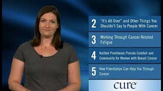 CURE's Top 5 Stories: August 2018