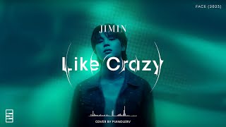 지민 (Jimin) - 'Like Crazy' Piano Cover (Relaxing Version)