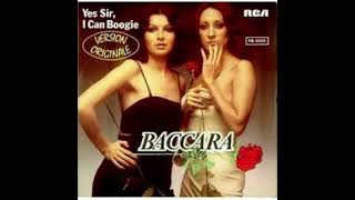 BACCARA - Yes sir i can boogie