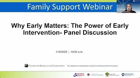 Why Early Matters: The Power of Early Intervention - Panel Discussion