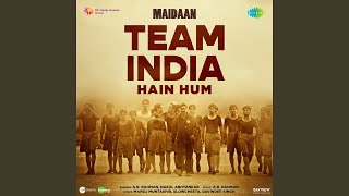 Team India Hain Hum (From 
