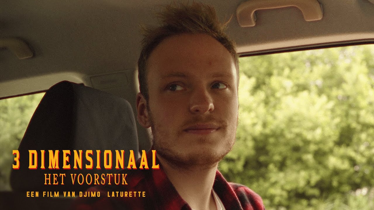 3 Dimensionaal: Het Voorstuk - Short film