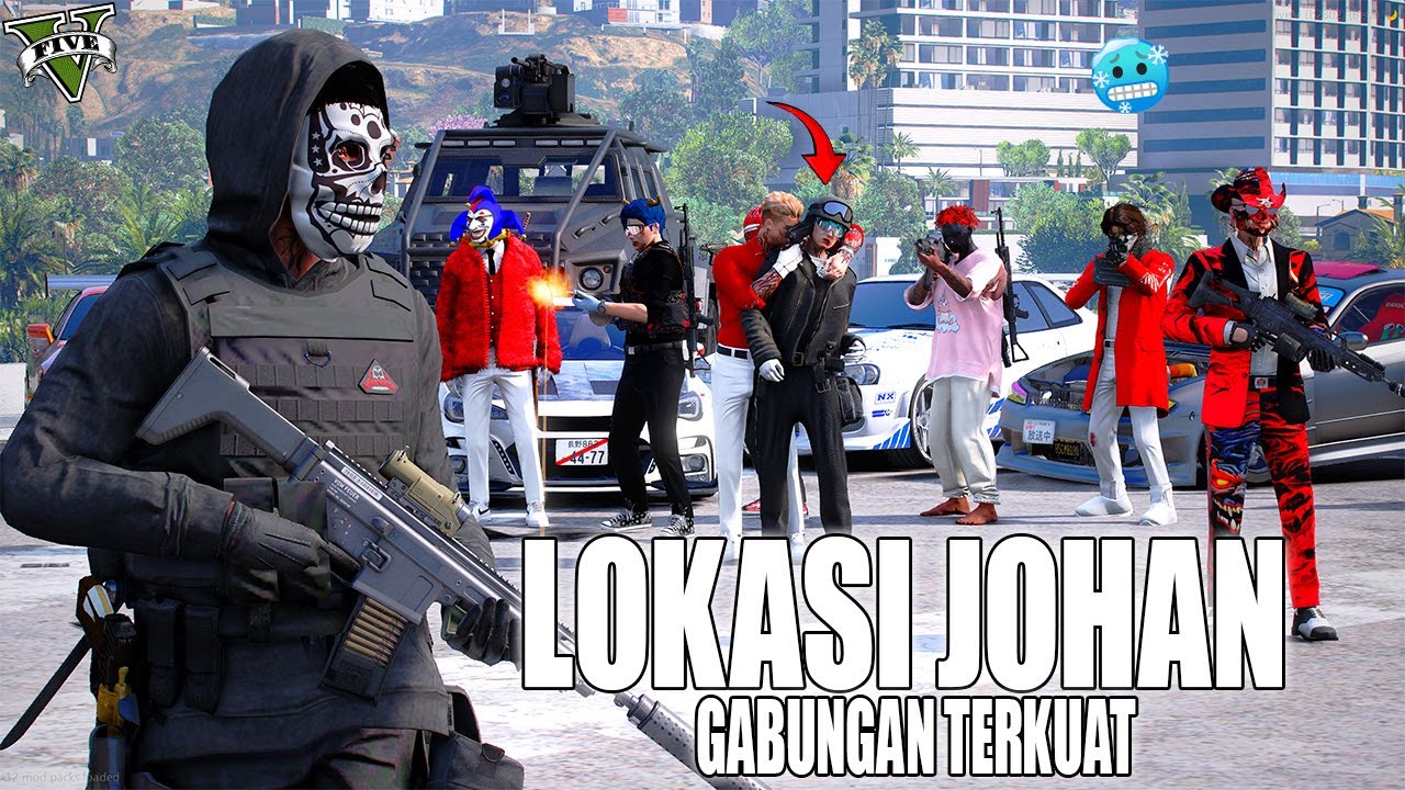 LOKASI JOHAN DI TEMUKAN !! GABUNGAN ORANG TERKUAT DI KOTA MEMBUAT MAFIA TAKUT !! GTA 5 ROLEPLAY