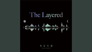 The Layered - In to the harmony