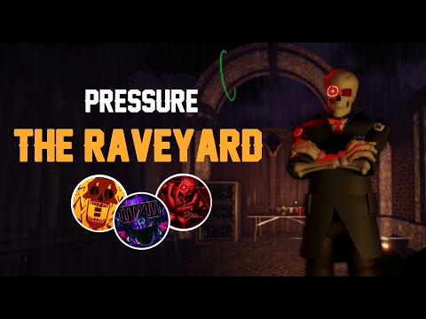 The Raveyard, Pressure halloween update full walkthrough no commentary