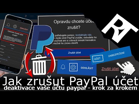 Jak zrušit/smazat PayPal účet – odstranění PayPalu (tutoriál)