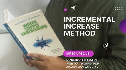 15. Incremental Increase Method || Water Supply Engineering