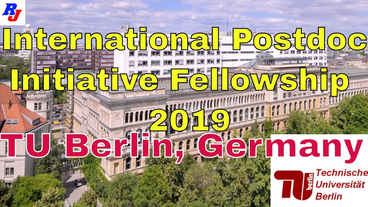 The International Postdoc Initiative Fellowship  2019 - TU Berlin, Germany : Researchersjob