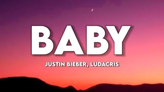 Justin Bieber - Baby ft. Ludacris (Lyrics)