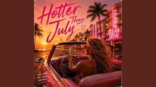 Hotter Than July
