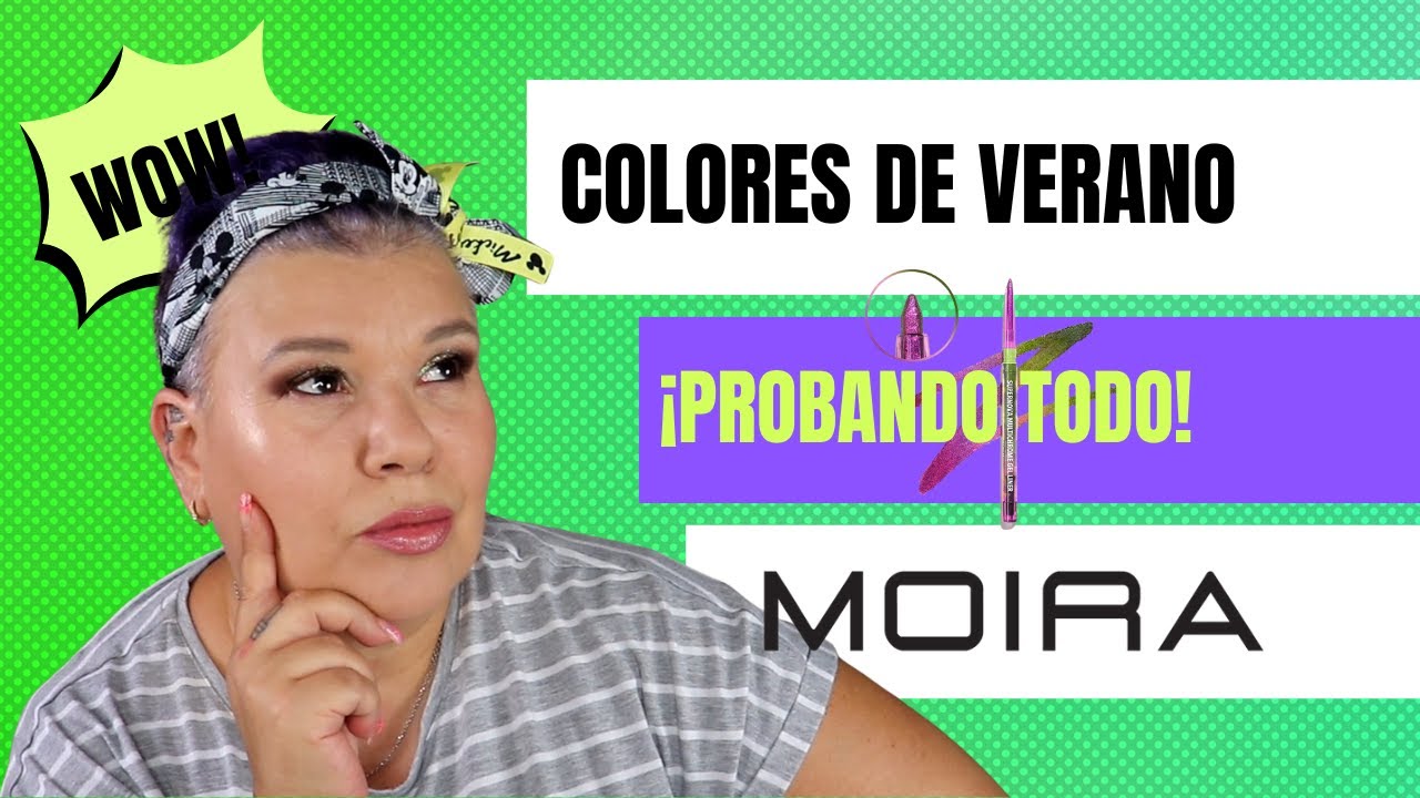 PROBANDO LO MEJOR DE MOIRA 💄 COLORES DE VERANO + MUCHO BRILLO ✨ | Opinión Sincera