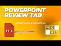 How to Use the Review Tab in PowerPoint Like a Pro!