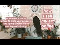 How I sell my art online