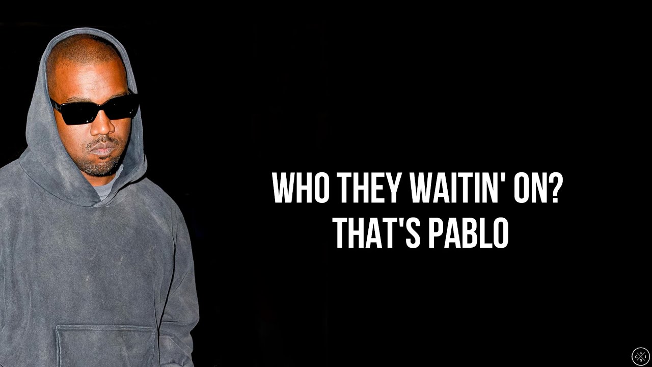 Kanye West - PABLO ft. Future (Lyrics) - YouTube