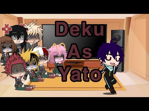 Bnha react to deku future (deku as Yato)