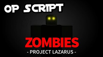 Project Lazarus Script [UPDATE] Very OP 2022