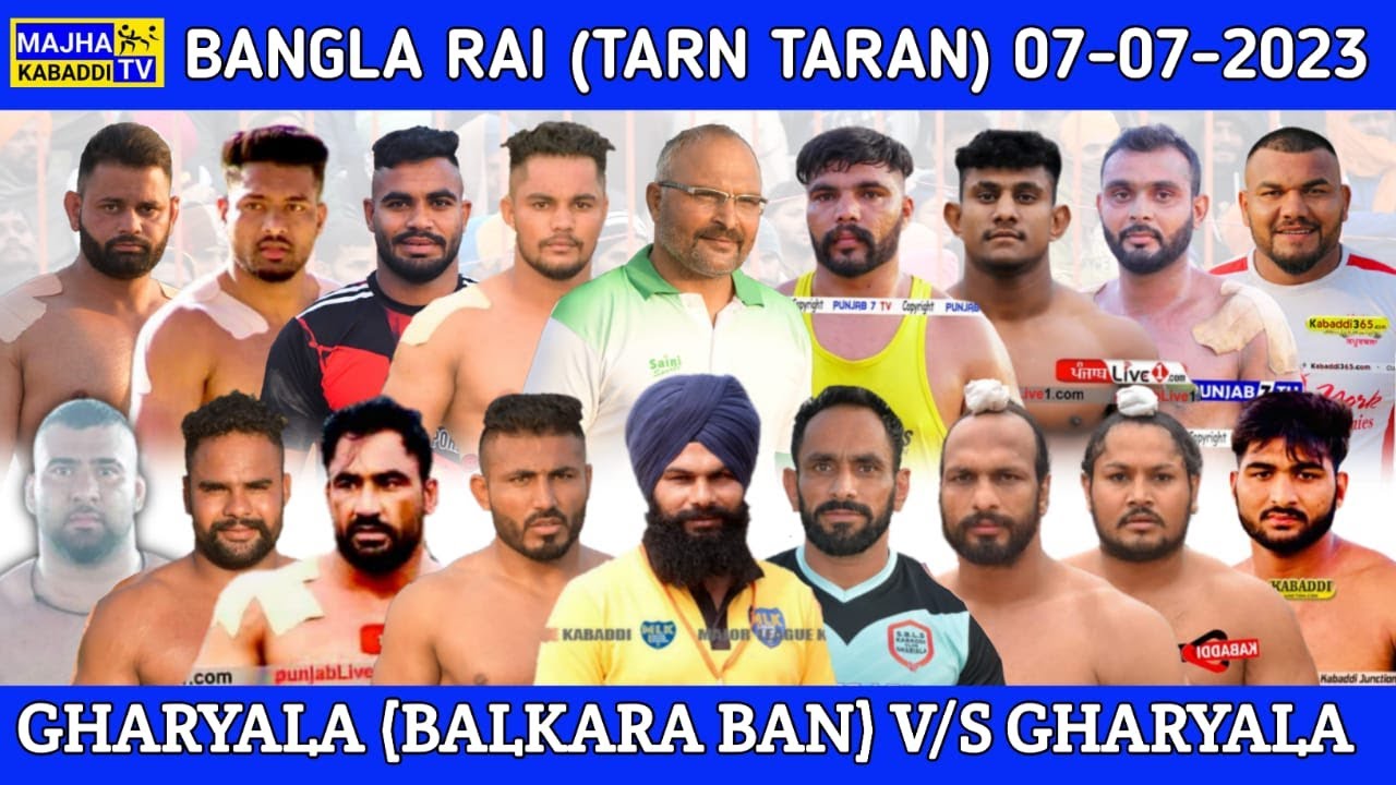 LIVE🔴BANGLA RAI (TARN TARAN) 06-07-2023 || GHARYALA(BALKARA BAN) V/s ...