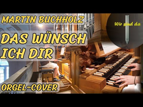„Das wünsch ich dir“ (Martin Buchholz) | Tauflied – Kirchenorgel-Cover 🕊️🎹⛪