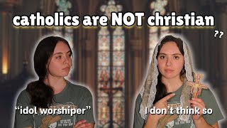 Are Catholics Christian? Let’s Talk About It