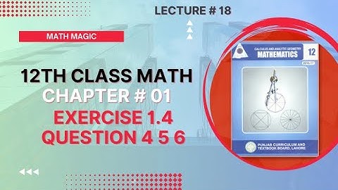 FSC Math Part 2 Chapter1 || Exercise 1.4 Question 4, 5, 6 || Functions And Limits || 2nd Year Math
