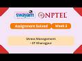 Stress Management Week 3 || NPTEL ANSWERS | My Swayam #nptel #nptel2026 #myswayam