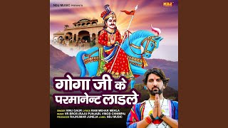 Goga Ji Ke Parmanent Laadle