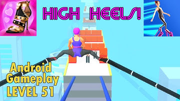 High Heels Level 51 - High Heels Game - High Heels Walking