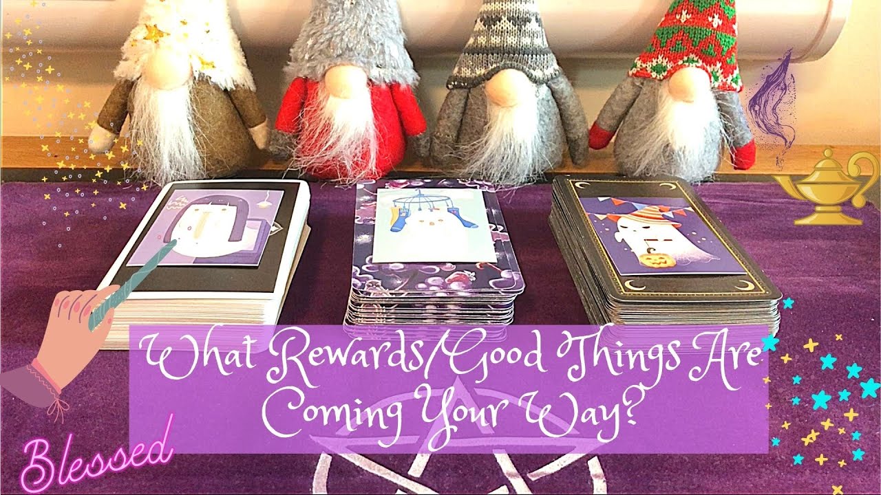 What Rewards/Good Things Are Coming Your Way? 💜 Pick a Card Tarot and ...